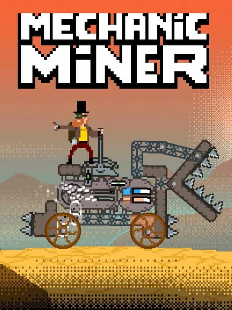 Mechanic Miner